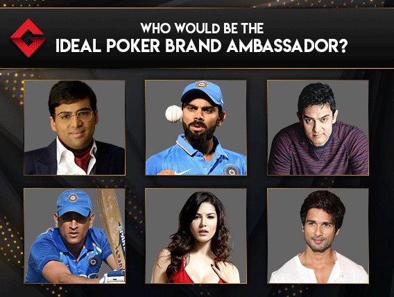 Who would be the ideal poker brand ambassador in India