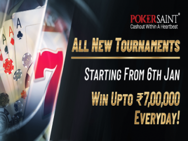 Win INR 7 Lakhs everyday in PokerSaint Tournaments!