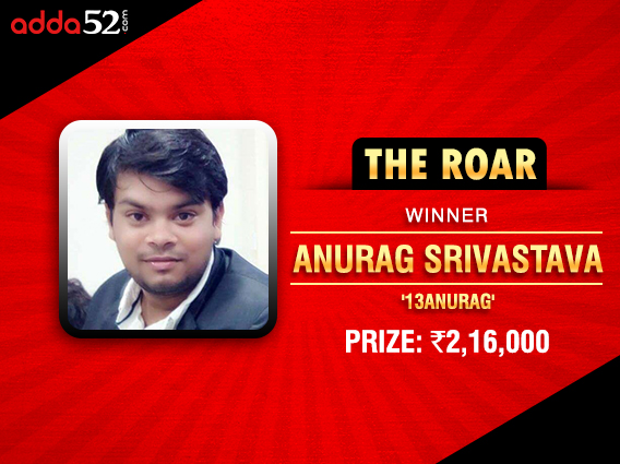 Anurag Srivastava wins The Roar on Adda52