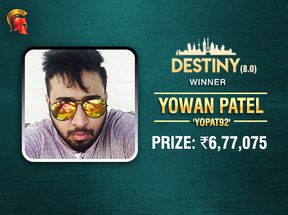 Persistent Yowan Patel finally wins Destiny