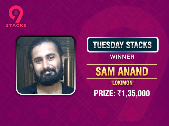 Sam Anand wins Tuesday Stacks for 1.35L