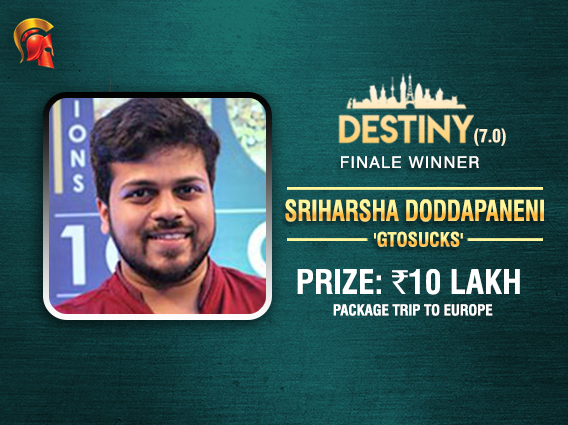 Sriharsha Doddapaneni wins Destiny 7.0; bags 10L EU package