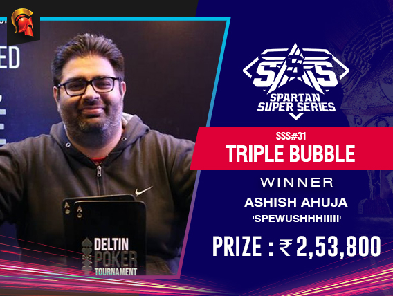 Ashish Ahuja wins again - SSS Triple Bubble this time