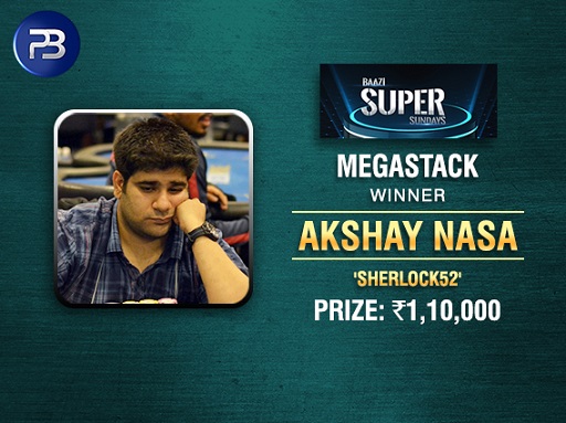 Birthday boy Nasa wins Sunday MegaStack on PokerBaazi