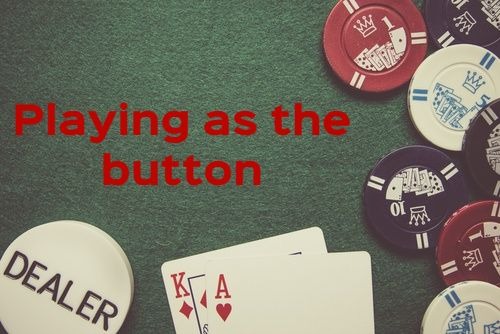 Playing as the Button