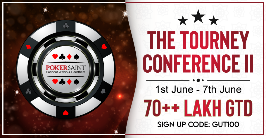 PokerSaint's The Tourney Conference assures INR 70L+ GTD!