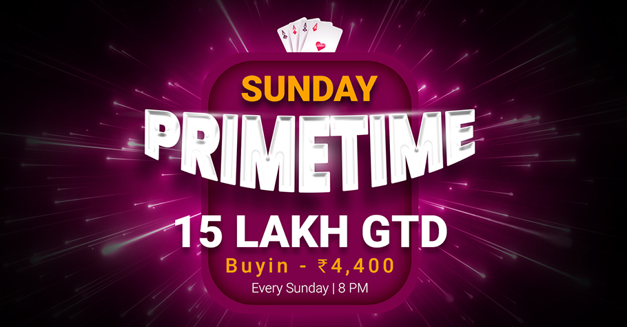 Play INR 15 Lakhs GTD Sunday PrimeTime on Calling Station!