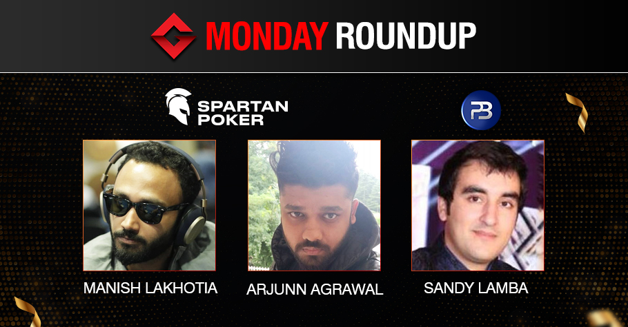 Monday Roundup: Lakhotia, Agrawal, Lamba Seize The Day!