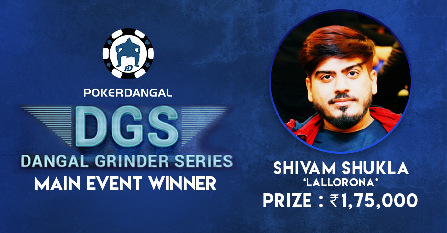 Shivam Shukla wins PokerDangal's DGS Main Event!