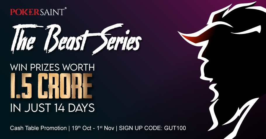 Win gifts worth 1.5 Cr in The Beast Series on PokerSaint!