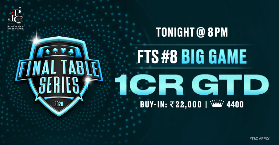Big Game! Bigger Prizes! Only At The Final Table Series!
