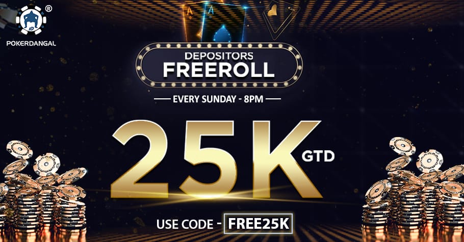 PokerDangal's Exciting 25K GTD Depositors Freeroll at 8 PM today