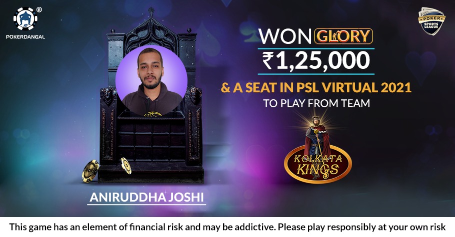 Aniruddha Joshi wins PokerDangal's GLORY series, gets placed in PSL's Kolkata Kings