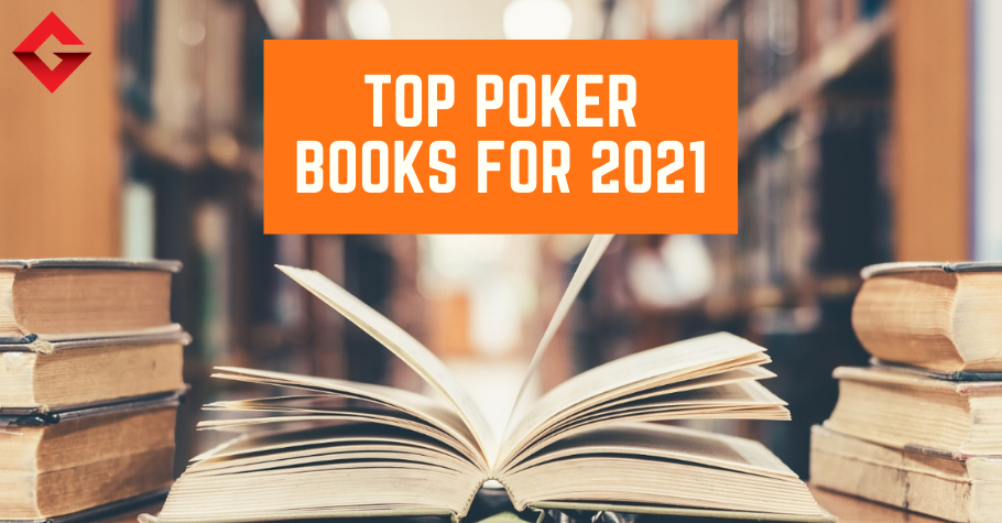 Top 5 Poker Books Players Should Read In 2021