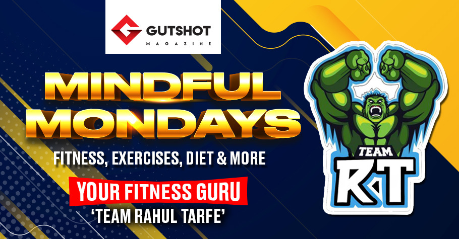 Mindful Mondays - An Introduction To Fitness, Exercises, Diet & More