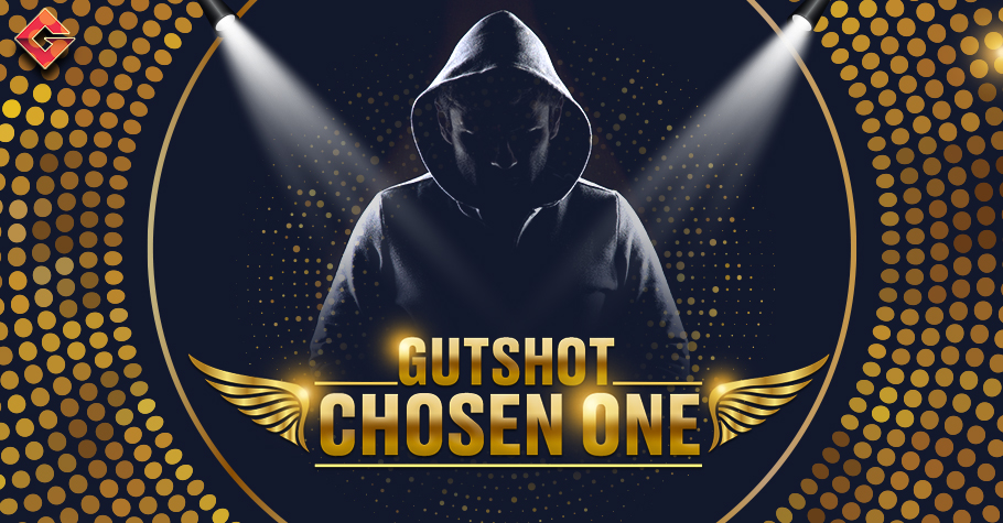 Mark your calendars satellite schedule for Gutshot Chosen One is OUT NOW!