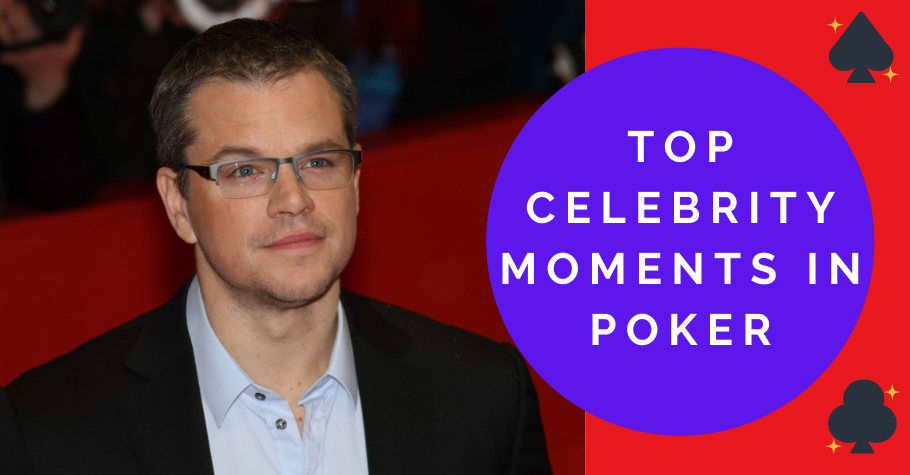 Top celebrity moments in poker