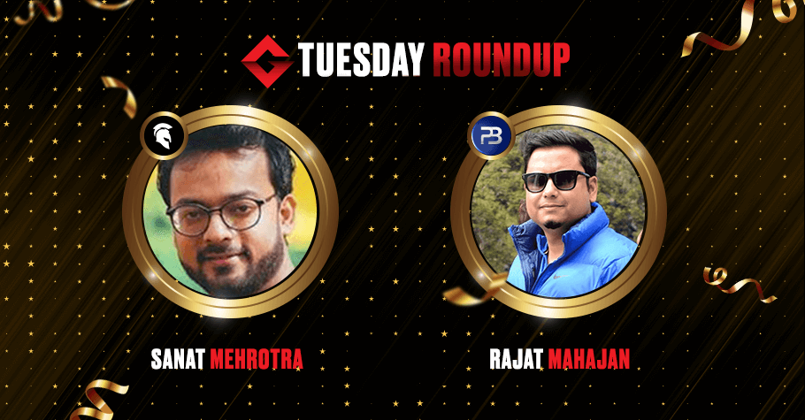 Tuesday Round Up: Sanat Mehrotra & Rajat Mahajan Win Top Spots