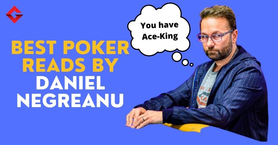 Incredible Poker Reads By Daniel Negreanu