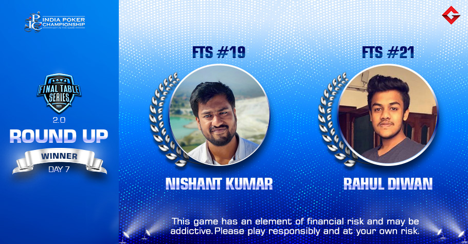 FTS 2.0 DAY 7: Nishant Kumar & Rahul Diwan Turn Winners After An Intense Battle