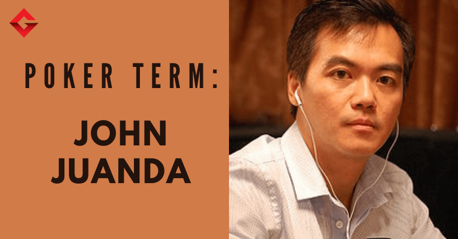 Poker Dictionary – John Juanda