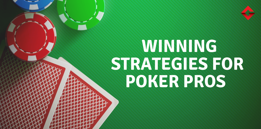 Winning strategies: 4 reasons why pro players lose at poker