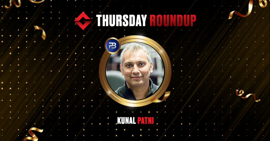 Thursday Round Up: Kunal Patni Ships PokerBaazi’s The Summit Tournament