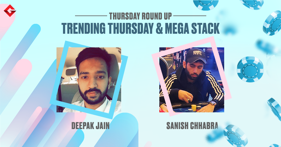 Thursday Round-up: Sanish Chhabra and Deepak Jain emerge victorious on Spartan Poker