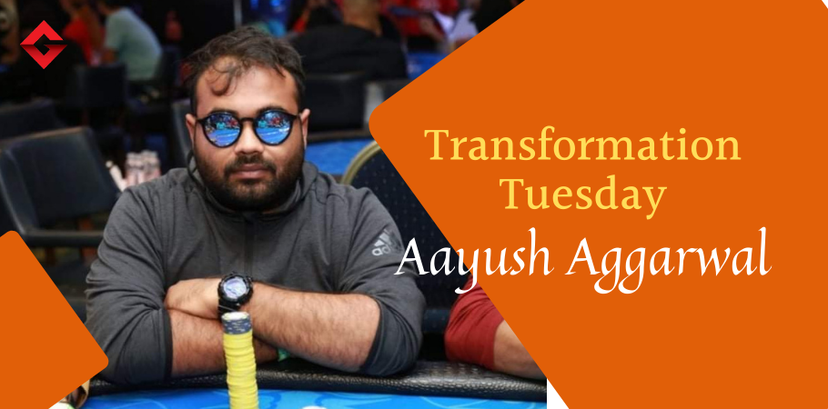 #TransformationTuesday: Every Chip Matters At The End Says Aayush Aggarwal