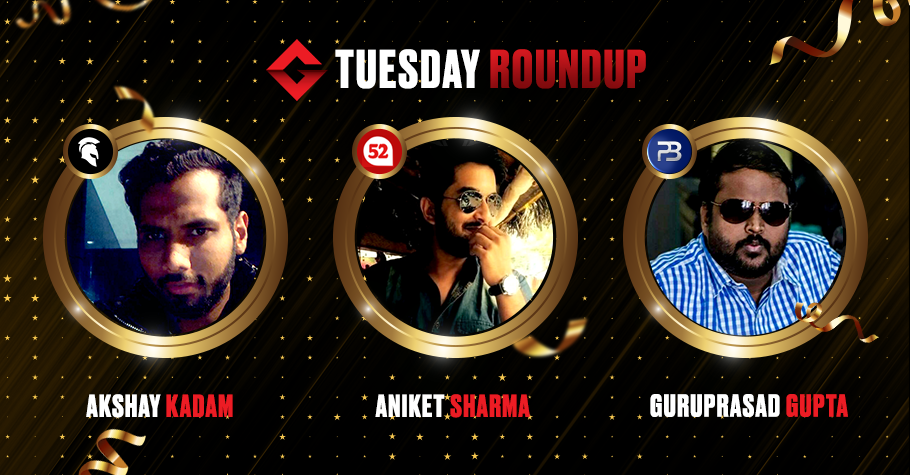 Tuesday Round Up: Gupta, Kadam & Sharma clinch Titles On Top Poker Platforms