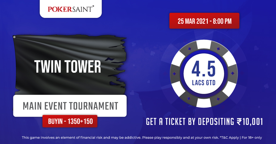 A Prize Pool Of INR 4.5 Lakh Up For Grabs On PokerSaint’s Twin Tower Tournament