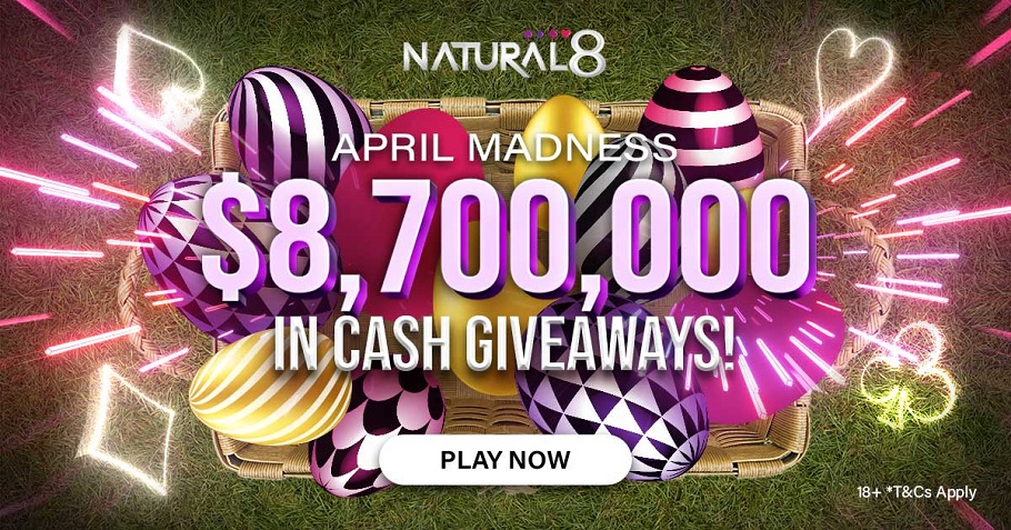 Natural8 - Earn Your Share of USD 8.7 Million This April!
