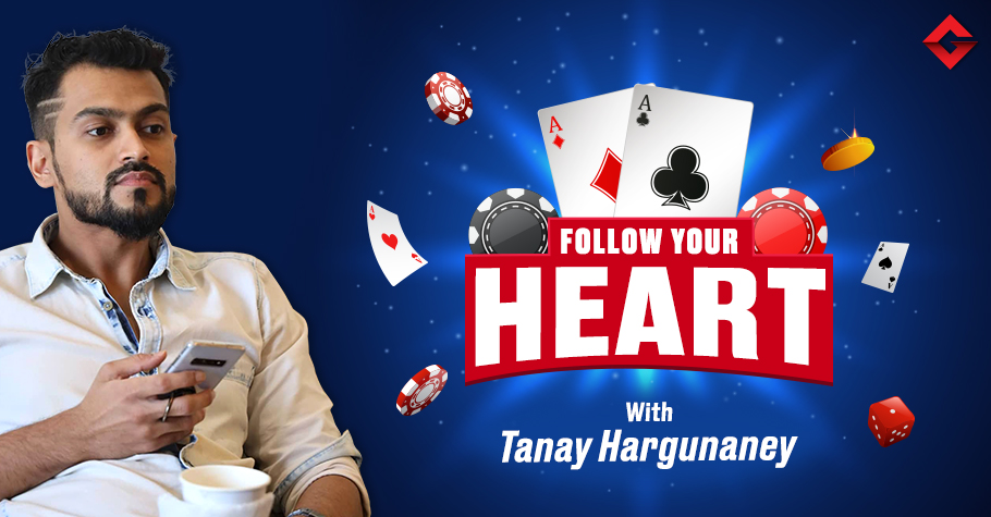 Follow Your Heart With PLO Specialist Tanay Hargunaney