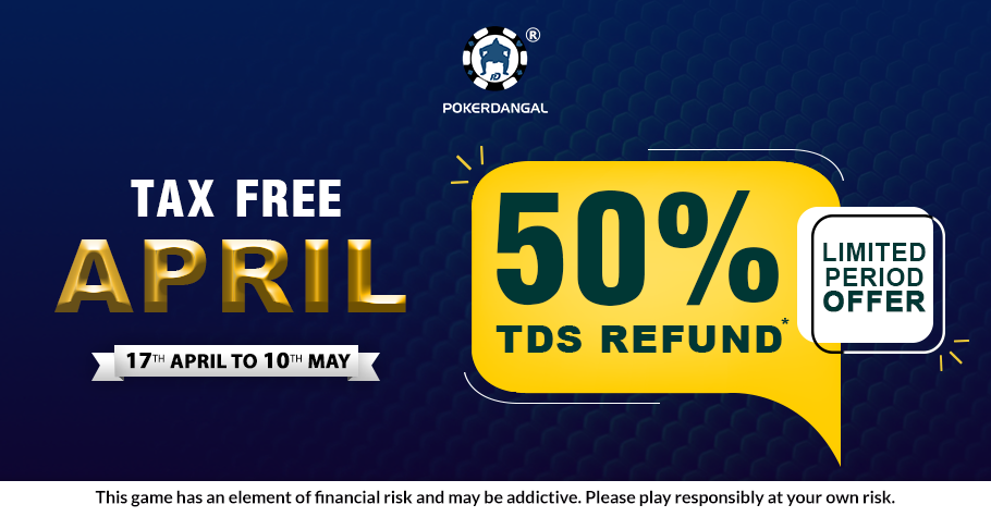 PokerDangal's Tax Free April Is The Best Deal Out There