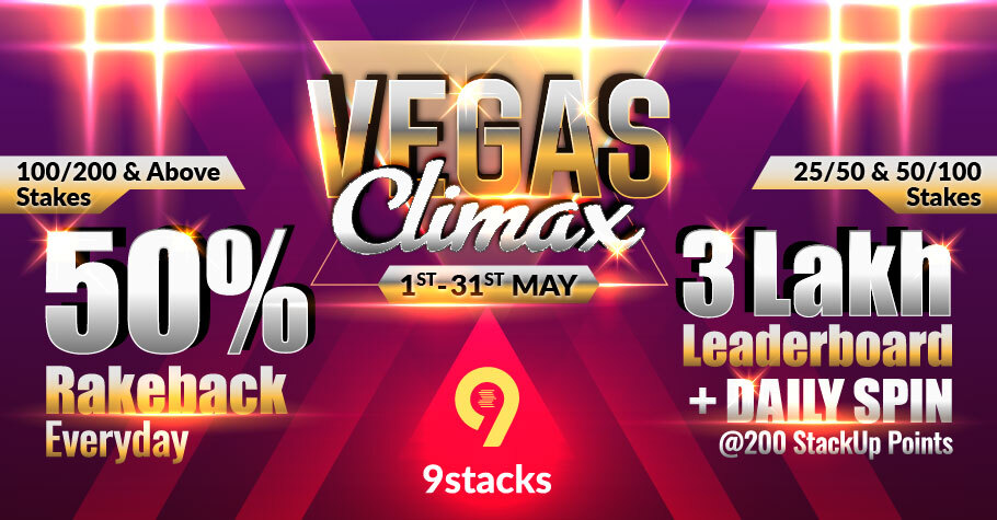 Get 50% Rakeback With Vegas Climax Promotion Only On 9stacks