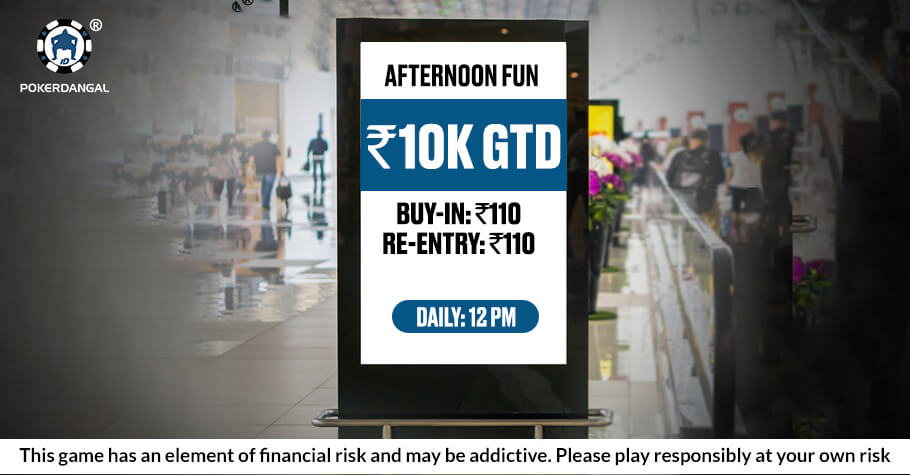 PokerDangal’s Afternoon Run ₹10K Tournament Is A Bonanza