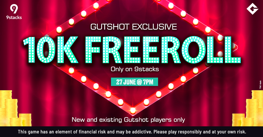 Sign-up On 9stacks To Play Gutshot’s Exclusive 10K Freeroll