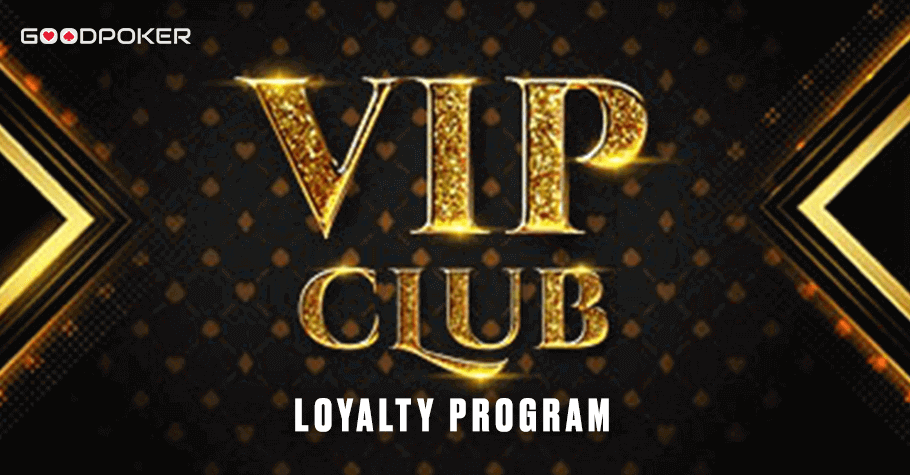 GoodPoker’s VIP Club