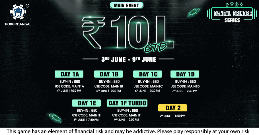 ₹10 Lakh GTD At Dangal Grinder Series Day 2 Main Event Is Here To Add Thrill To You Weekday