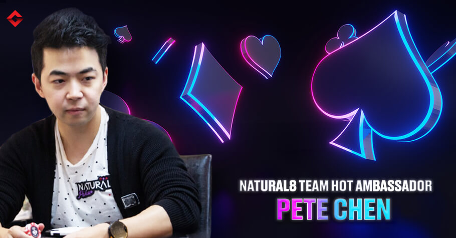 Natural8’s Pete Chen Reveals His Source Of Motivation In Poker