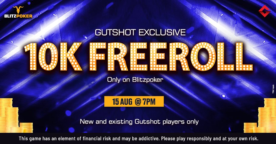 FREEROLL ALERT! Play Gutshot’s 10K Freeroll On BLITZPOKER This Sunday!