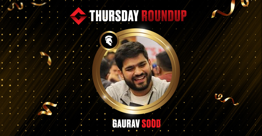 Thursday Round Up: Gaurav Sood Claims Trending Thursday Title On Spartan Poker For ₹3.85 Lakh