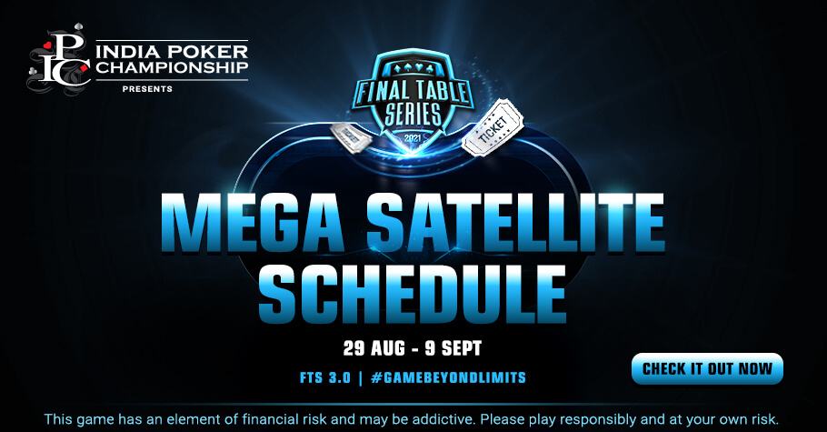 Final Table Series 3.0 Mega Satty Schedule Out Now! Check it Out!