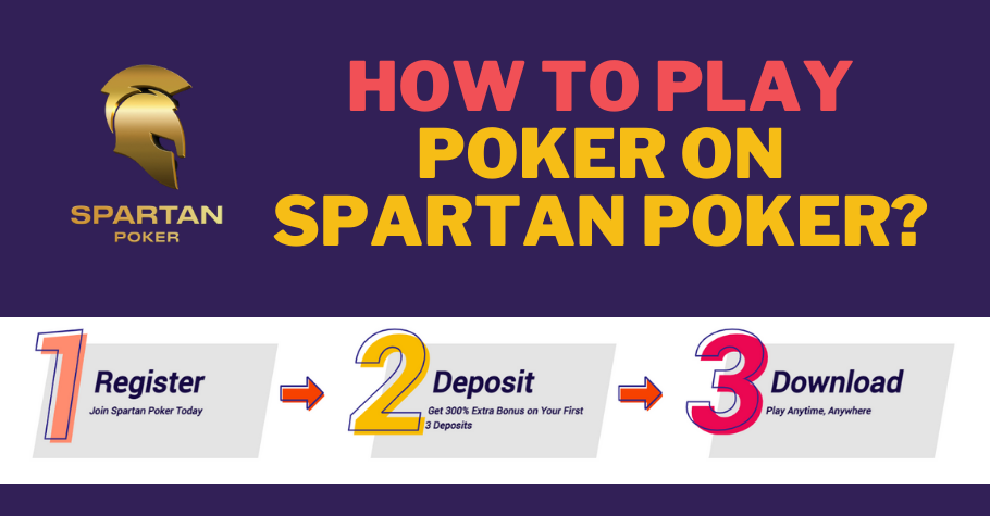 How To Play Poker On Spartan Poker?