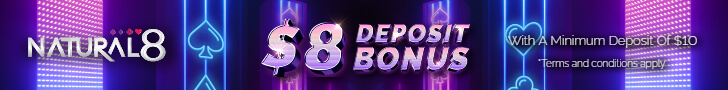 Natural8's Instant Deposit Bonus Will Boost Your Bankroll Like Never Before