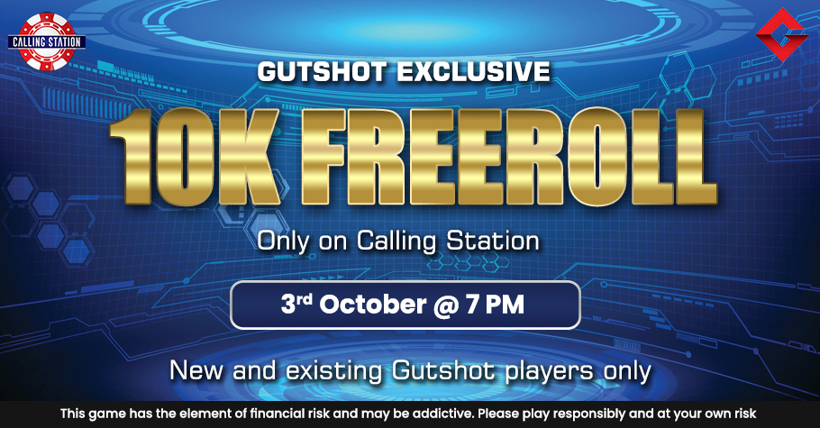 Gear Up For The Gutshot Exclusive 10K Freeroll On Calling Station This Sunday