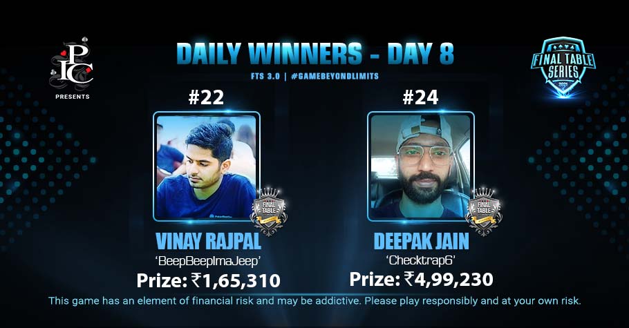 FTS 3.0 Day 8: Deepak Jain And Vinay Rajpal Crushed The Virtual Felts Yesterday