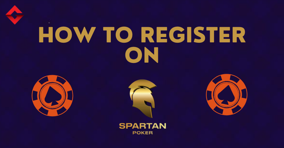 How To Register On Spartan Poker?