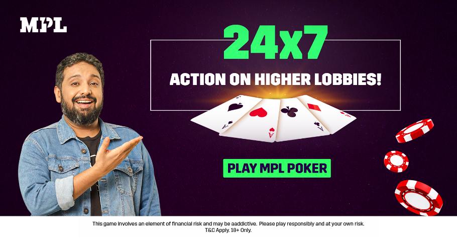 Don’t Miss The 24x7 Action On MPL’s Higher Lobbies!