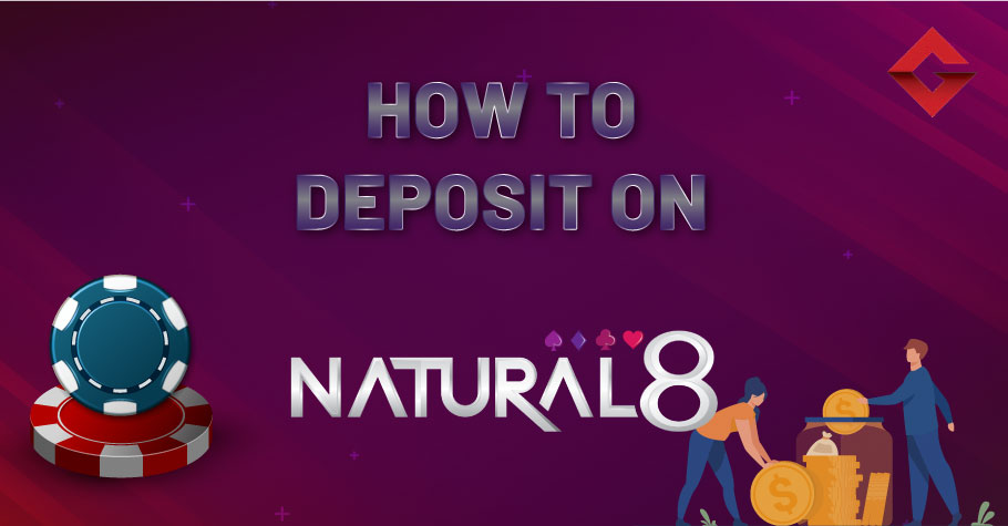 How To Deposit On Natural8?